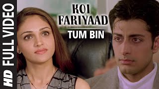 Official Koi Fariyaad Full Video Song  Jagjit Singh  Tum Bin  Nikhil Vinay  Priyanshu