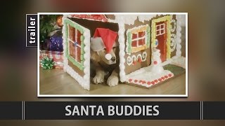 Santa Buddies 2009 Trailer