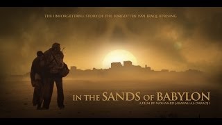 In The Sands of Babylon 2013 Official Trailer