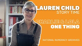 Lauren Child Story Time  Charlie and Lola One thing