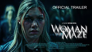 WOMAN IN THE MAZE 2023 Official Trailer  Meredith VanCuyk  Joey Heyworth  Dir Mitesh Patel