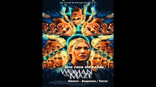 Una casa sin salida  Woman in the Maze  2023  Trailer Pelicula