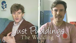 Ed Gamble  James Acaster Just Puddings  The Wedding