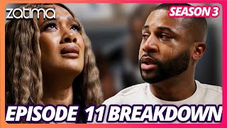 FATIMA IS FINALLY DONE ZAC SUFFERS FOR HIS ACTIONS SEASON 3 EPISODE 11 BREAKDOWN  ZATIMA on BET