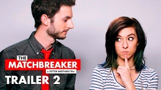 The Matchbreaker  Trailer 2