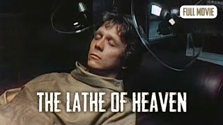 The Lathe of Heaven  English Full Movie  SciFi