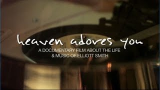 Elliott Smith Heaven Adores You  TRAILER  2 Minute Distributor Version