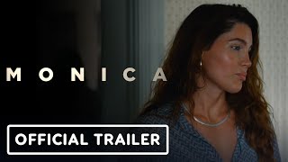 Monica  Official Trailer 2023  Trace Lysette Patricia Clarkson