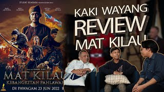 MAT KILAU Movie Review  Kaki Wayang