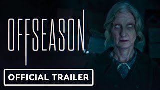 Offseason  Exclusive Official Trailer 2022 Jocelin Donahue Joe Swanberg