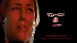 KK Ep 127  Leelee Sobieski Kidnapped and Rescued by Paul Walker