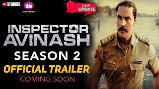 Inspector Avinash Season 2  Official Trailer  Inspector Avinash 2 Release Date Update  Jio cinema