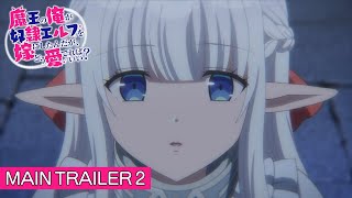 An Archdemons Dilemma How to Love Your Elf Bride Official Trailer 2  English Sub