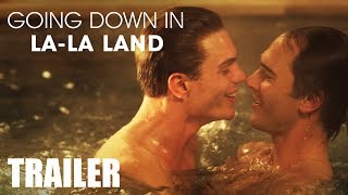 GOING DOWN IN LALA LAND  Trailer  Peccadillo