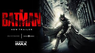 The Batman 2022 Official Trailer 3 The FInal Game Trailer