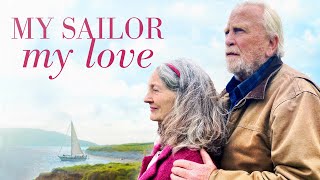 MY SAILOR MY LOVE  Official Trailer