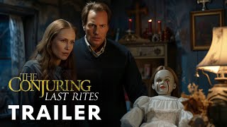 The Conjuring 4 The Last Rites 2025  First Trailer  Patrick Wilson Vera Farmiga