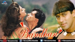 Bandhan  Hindi Full Movie  Salman Khan Movies  Jackie Shroff  Latest Bollywood Movies