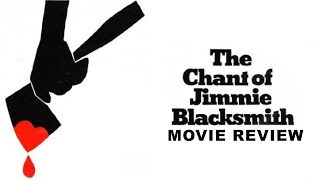 The Chant of Jimmie Blacksmith  1978  Movie Review  Masters of Cinema  212 