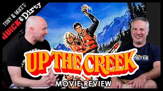 Up The Creek 1984  Quick and Dirty Review fixed