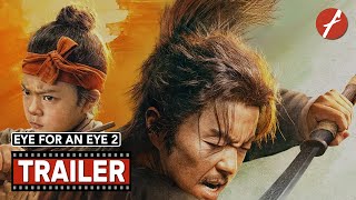 Eye for an Eye 2 2024 2  Movie Trailer  Far East Films