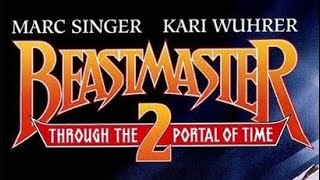 Beastmaster 2 Through The Portal Of Time