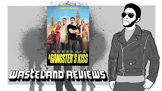 A Gangsters Kiss 2024  Wasteland Film Review