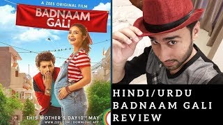 Badnaam Gali 2019  Movie Review hindi Urdu