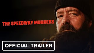 The Speedway Murders  Official Trailer 2024