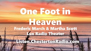 One Foot in Heaven  Frederic March  Martha Scott  Lux Radio Theater