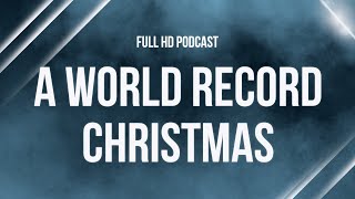 A World Record Christmas 2023  HD Full Movie Podcast Episode  Film Review