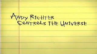 Andy Richter Controls the Universe Opening Credits