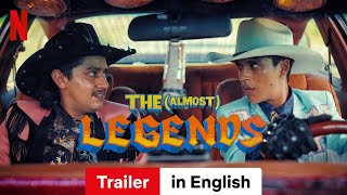 The Almost Legends  Trailer in English  Netflix