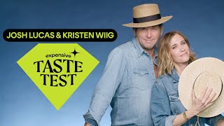 Kristen Wiig  Josh Lucas Cant Believe This Hat Is 620  Expensive Taste Test  Cosmopolitan