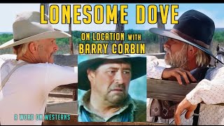 LONESOME DOVE On Location with Tommy Lee Jones Robert Duvall Barry Corbin Plus Charlie Sheen