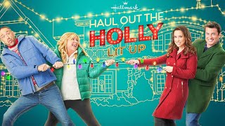 Haul out the Holly Lit Up 2023 Hallmark Film  Lacey Chabert Wes Brown  Review