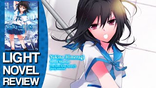 Strike the Blood Volume 1 Light Novel Review