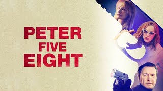 Peter Five Eight 2024 Movie  Kevin Spacey Rebecca De Mornay Jet Jandreau  Review and Facts