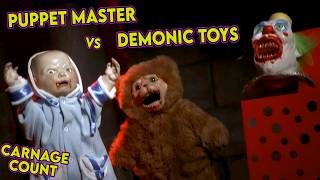 Puppet Master vs Demonic Toys 2004 Carnage Count