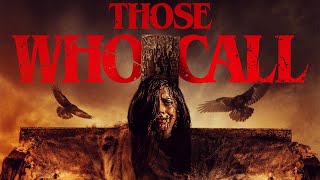 THOSE WHO CALL Official Trailer 2023 Cult Horror