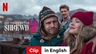 The Taming of the Shrewd 2 Clip  Trailer in English  Netflix