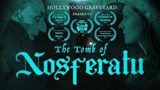 THE TOMB OF NOSFERATU  A Silent Horror