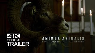 ANIMUS ANIMALIS A STORY ABOUT PEOPLE ANIMALS AND THINGS Official Trailer 2018