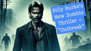 Billy Burke Stars in New Zombie Thriller Outbreak  All the Chilling Details  Celebrity Biography