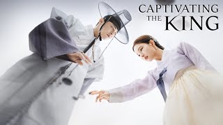 Captivating the King 2024 Lovely Netflix KDrama Series Trailer eng sub