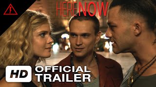 Here Now 2024  Official Trailer  Voltage Pictures