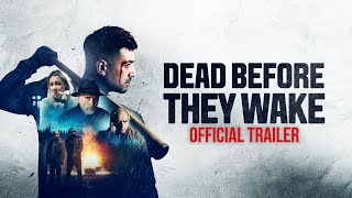 Dead Before They Wake 2025  Official Trailer  Crime Thriller