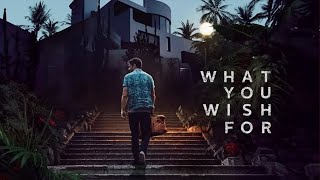 What You Wish For 2024 Movie  Nick Stahl Tamsin Topolski Randy Vasquez  Review and Facts