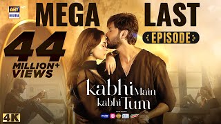 Kabhi Main Kabhi Tum Mega Last Episode  Fahad Mustafa  Hania Aamir  5 Nov 2024 Eng Sub