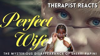 Reacting to Hulu Documentary  The Perfect Wife The Mysterious Disappearance of Sherri Papini